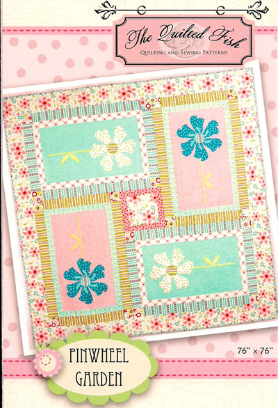 Pattern - Pinwheel Garden Quilt by Quilted Fish-quilt pattern flannel cotton the quilted fish pinwheel garden
