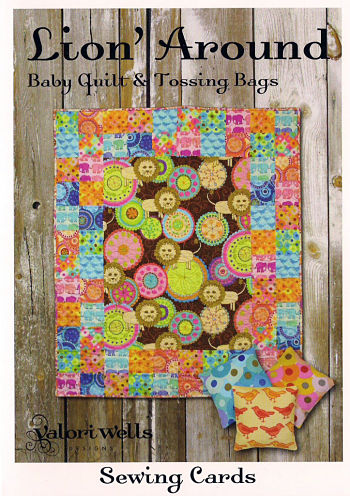 Pattern - Lion Around Quilt Tossing Bag Sewing Card by Valorie Wells-sewing card pattern valorie wells Lion Around Baby Quilt and Tossing Bags free shipping