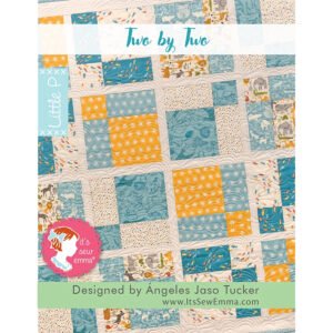 Pattern - Two by Two Quilt Pattern by It's Sew Emma